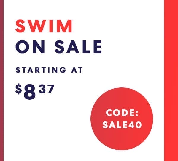 Swim on sale • starting at \\$8.37