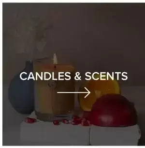 CANDLES & SCENTS