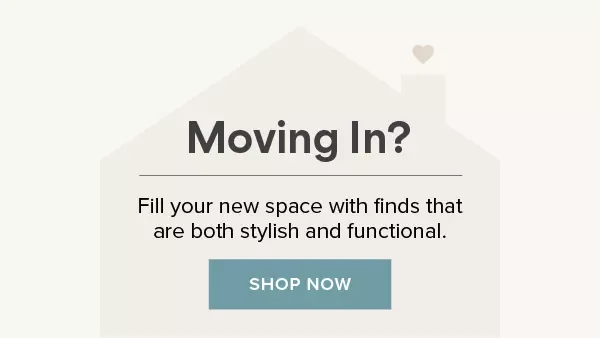 MOVING IN?