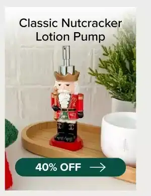 SHOP CLASSIC NUTCRACKER LOTION PUMP