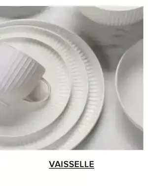 VAISSELLE