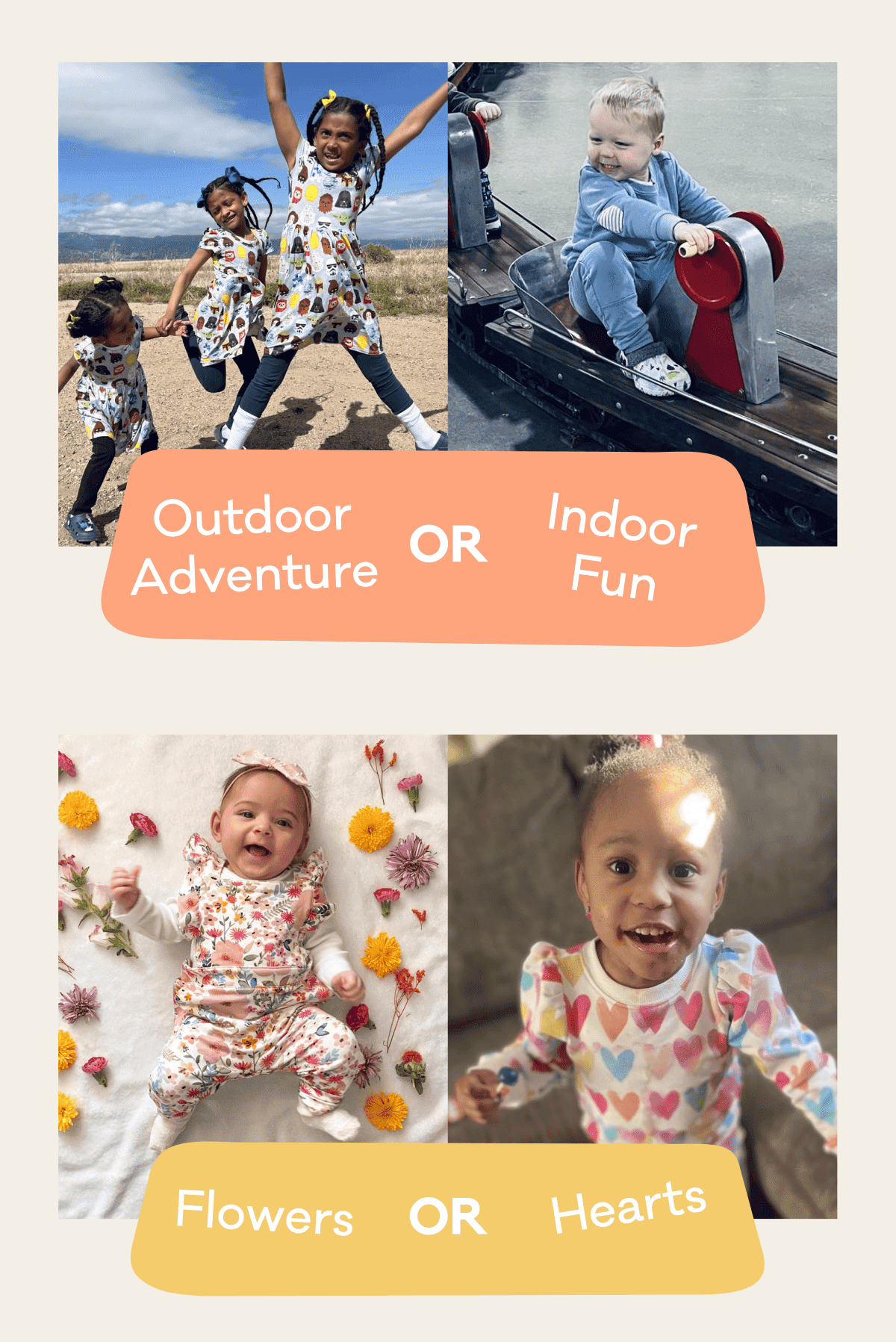 Outdoor Adventure OR Indoor Fun | Flowers OR Hearts