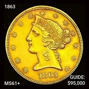 1863 \\$5 Gold Half Eagle Uncirculated +