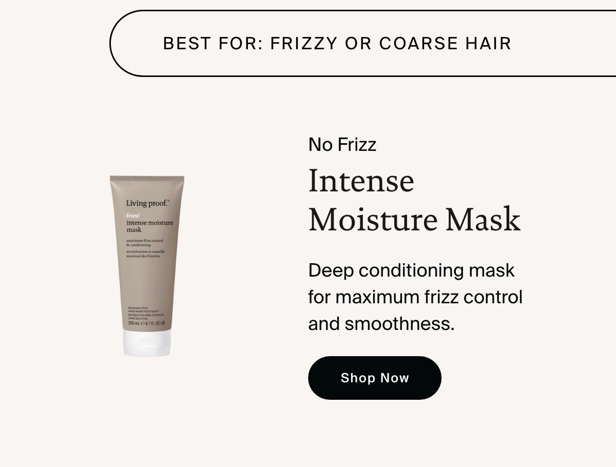 Living Proof | Shop No Frizz Intense Moisture Mask