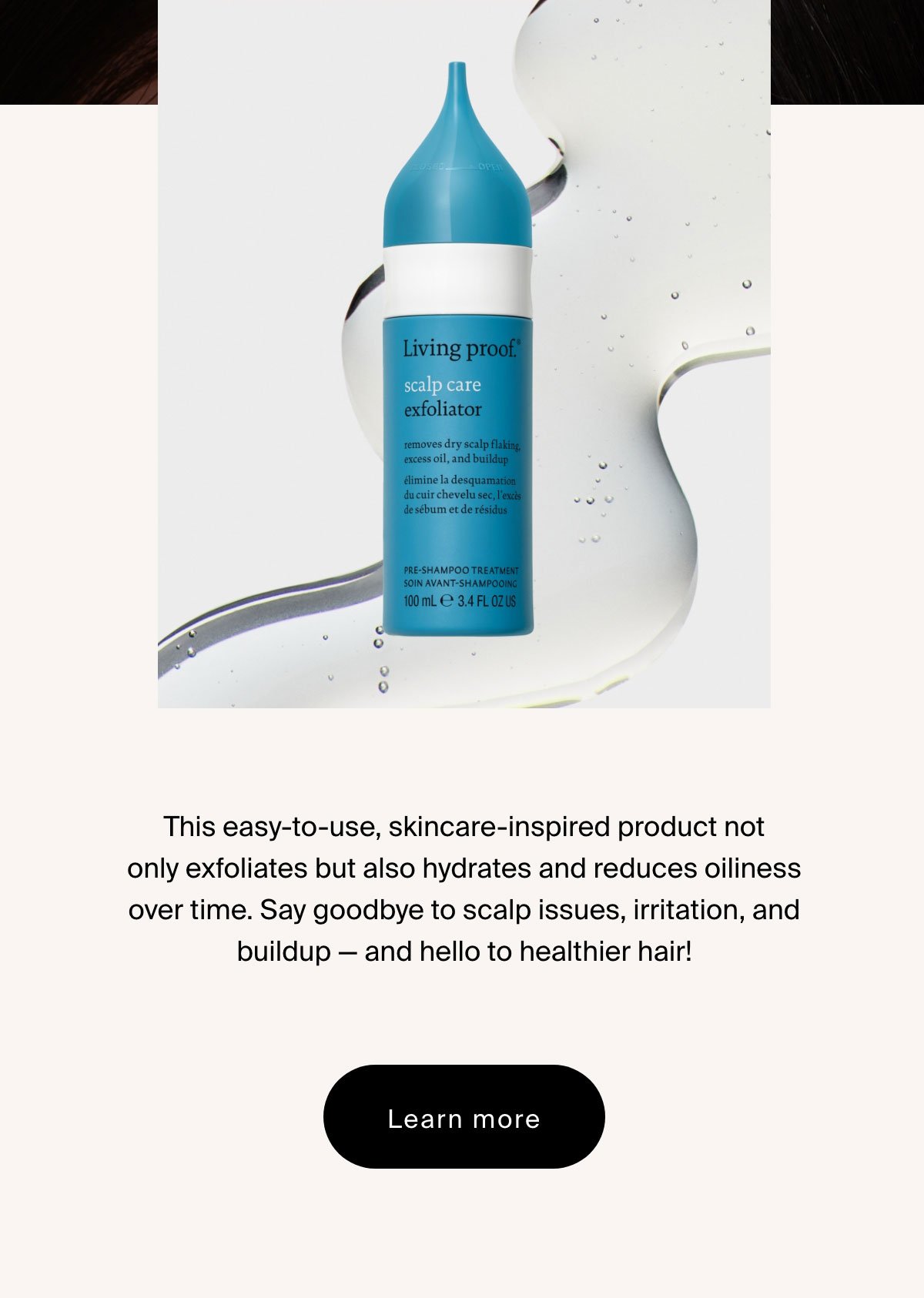 Living Proof | NEW Scalp Care Exfoliator