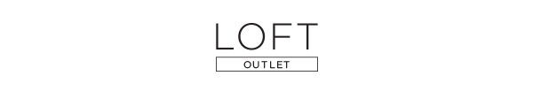 LOFT Outlet