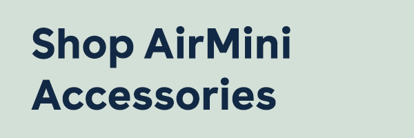 Shop AirMini Accessories