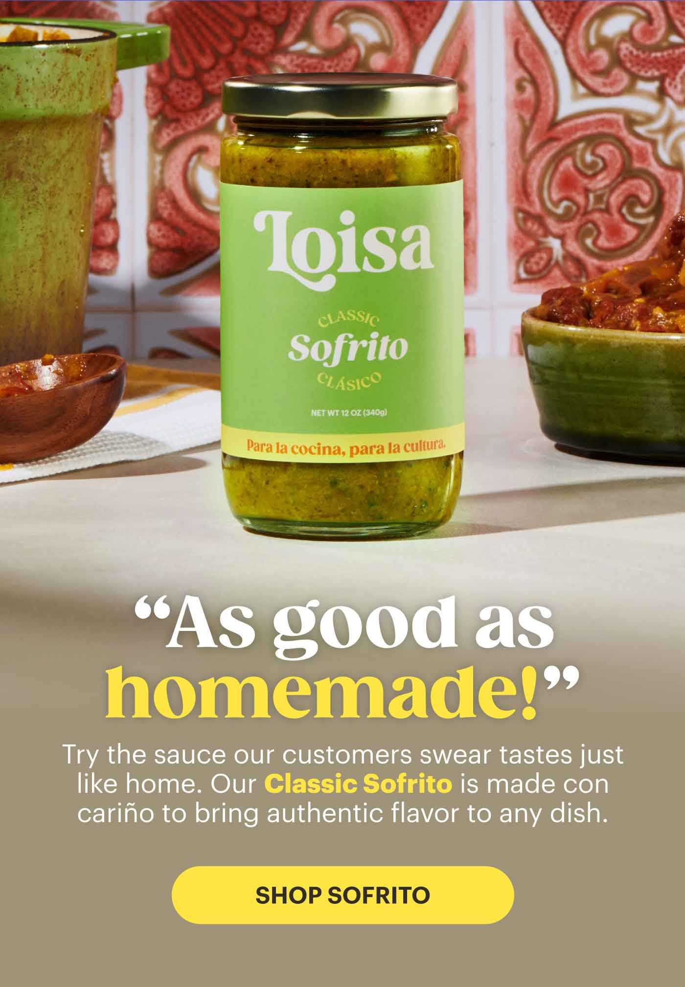 “As good as homemade!” SHOP SOFRITO