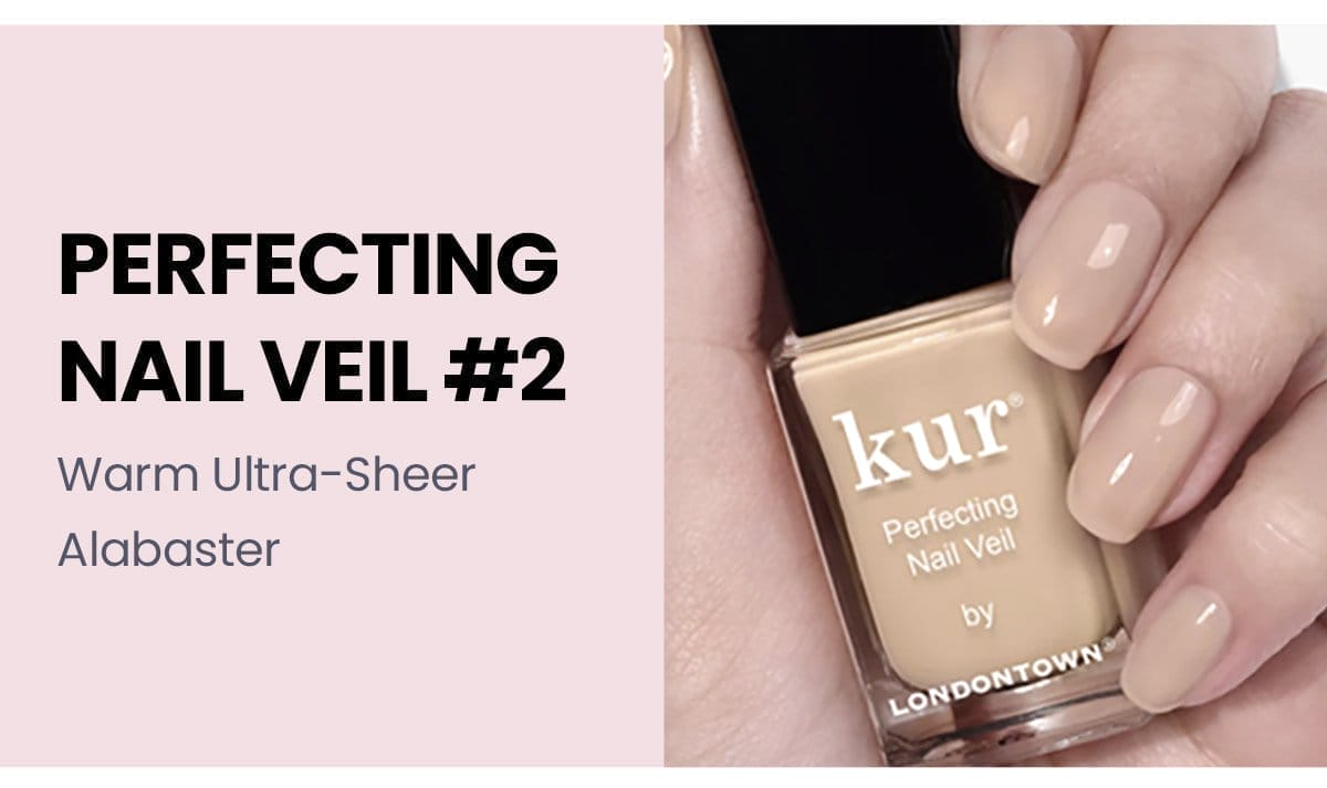 Perfecting Nail Veil 2 | Shop Now