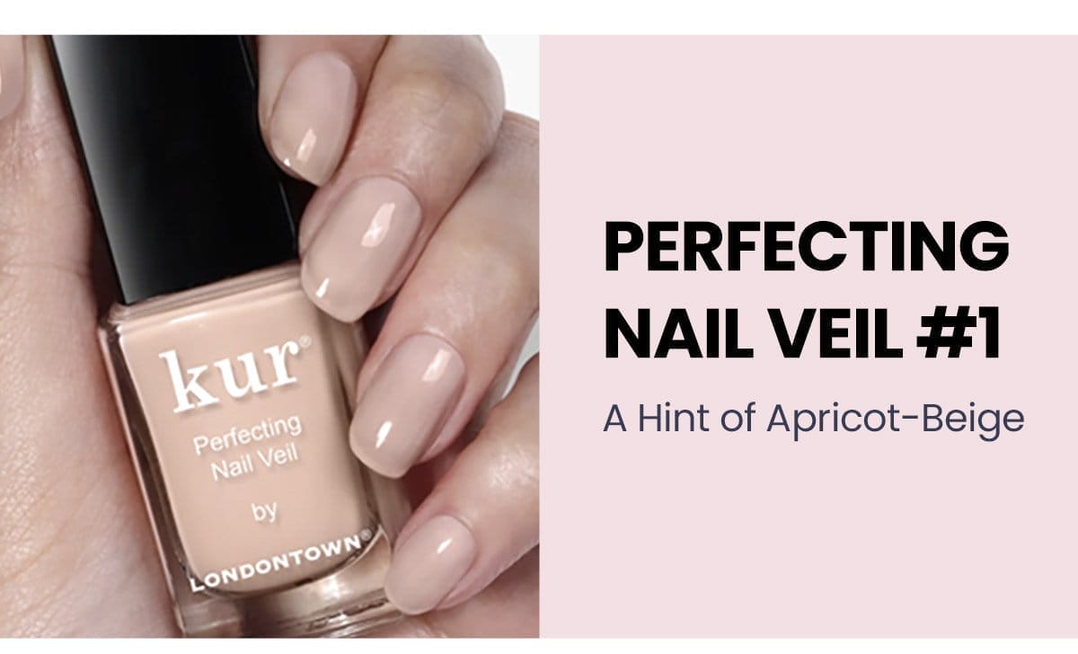 Perfecting Nail Veil 1 | Shop Now