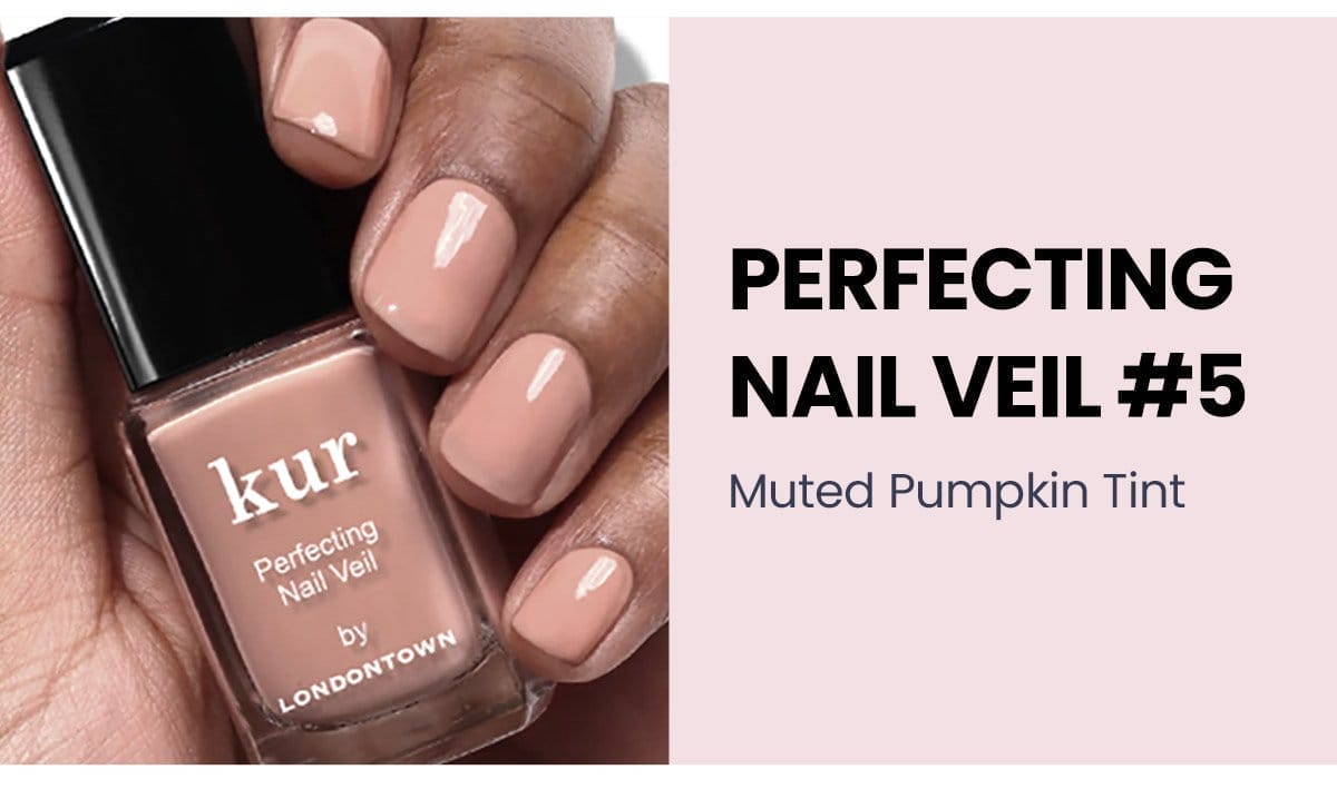 Perfecting Nail Veil 5 | Shop Now