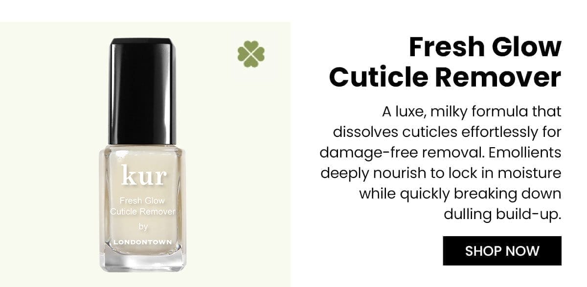 Fresh Glow Cuticle Remover | Shop Now