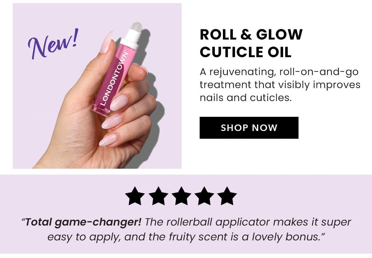 Roll & Glow Cuticle Oil | Shop Now