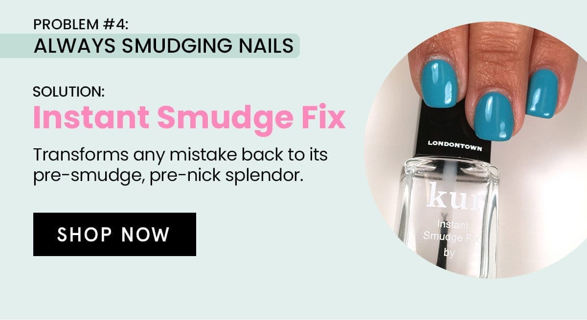 Instant Smudge Fix | Shop Now