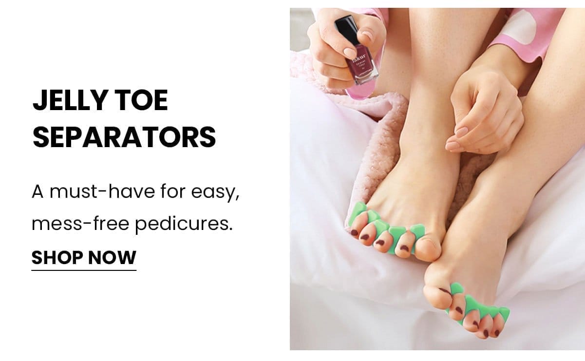 Jelly Toe Separators | Shop Now