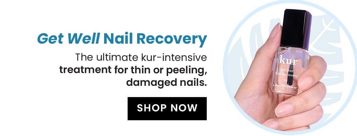 Get Well Nail Recovery | Shop Now