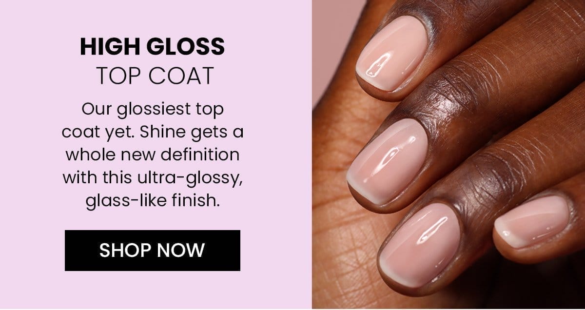 High Gloss Top Coat | Shop Now