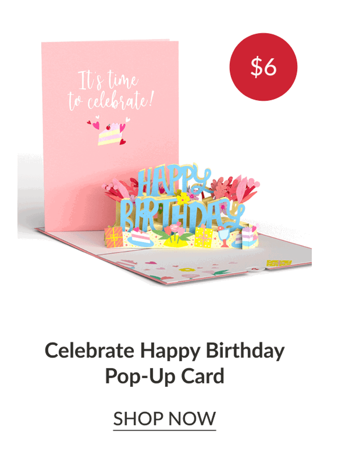 Celebrate Happy Birthday Pop-Up Card | SHOP NOW