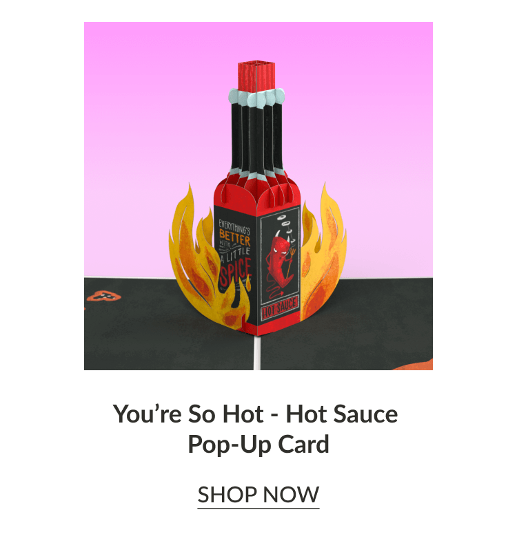 You're So Hot - Hot Sauce Pop-Up Card | SHOP NOW