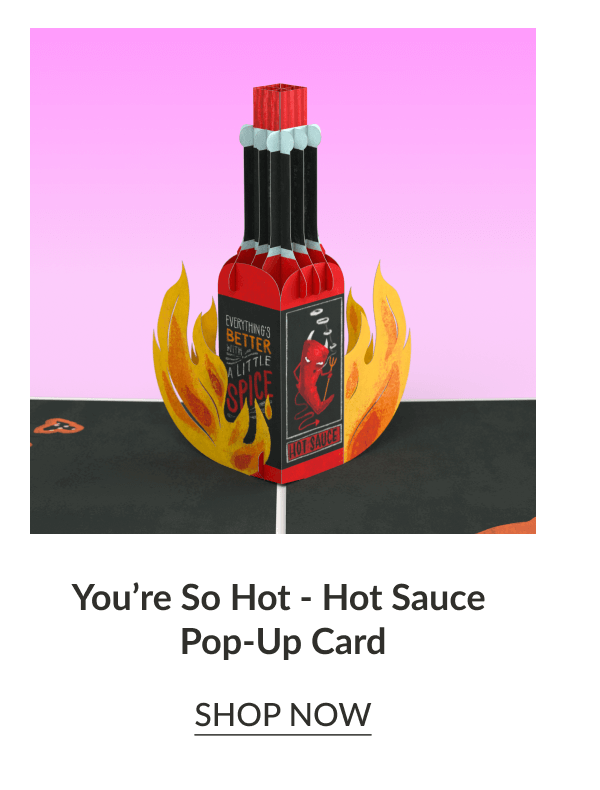 You're So Hot - Hot Sauce Pop-Up Card | SHOP NOW