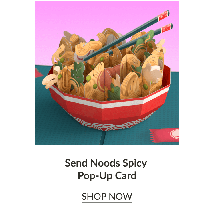 Send Noods Spicy Pop-Up Card | SHOP NOW