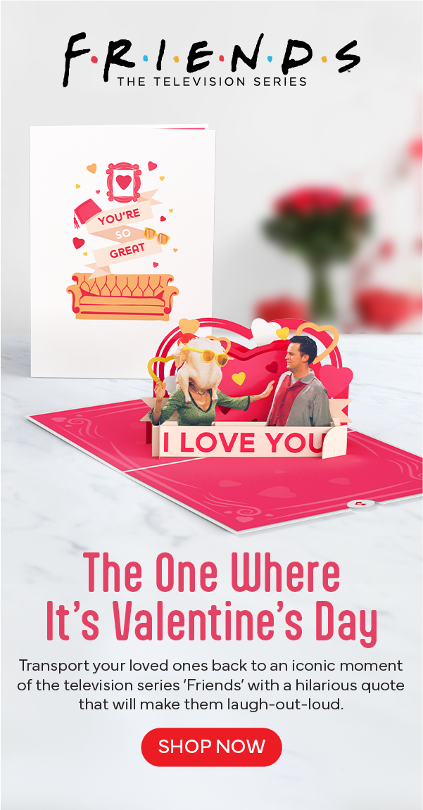The One Where It's Valentine's Day: New cards and gifts from the hit TV series Friends