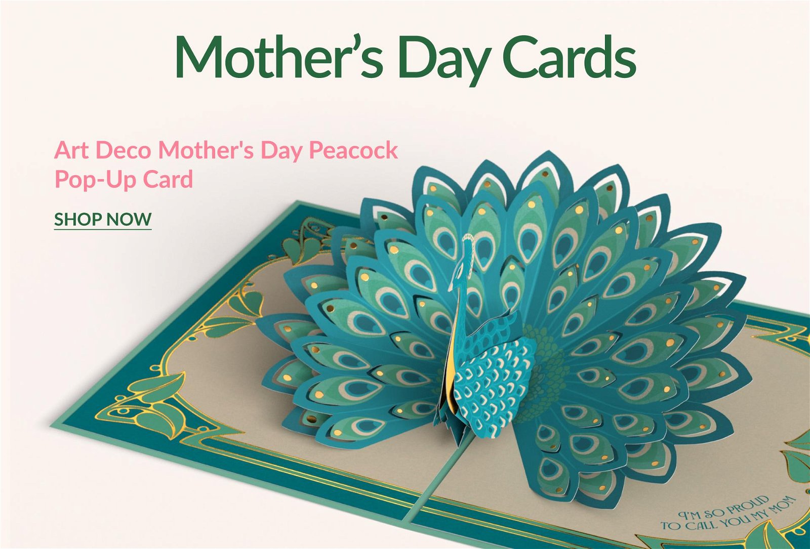 Mother’s Day Cards | Art Deco Mother’s Day Peacock Pop-Up Card | SHOP NOW