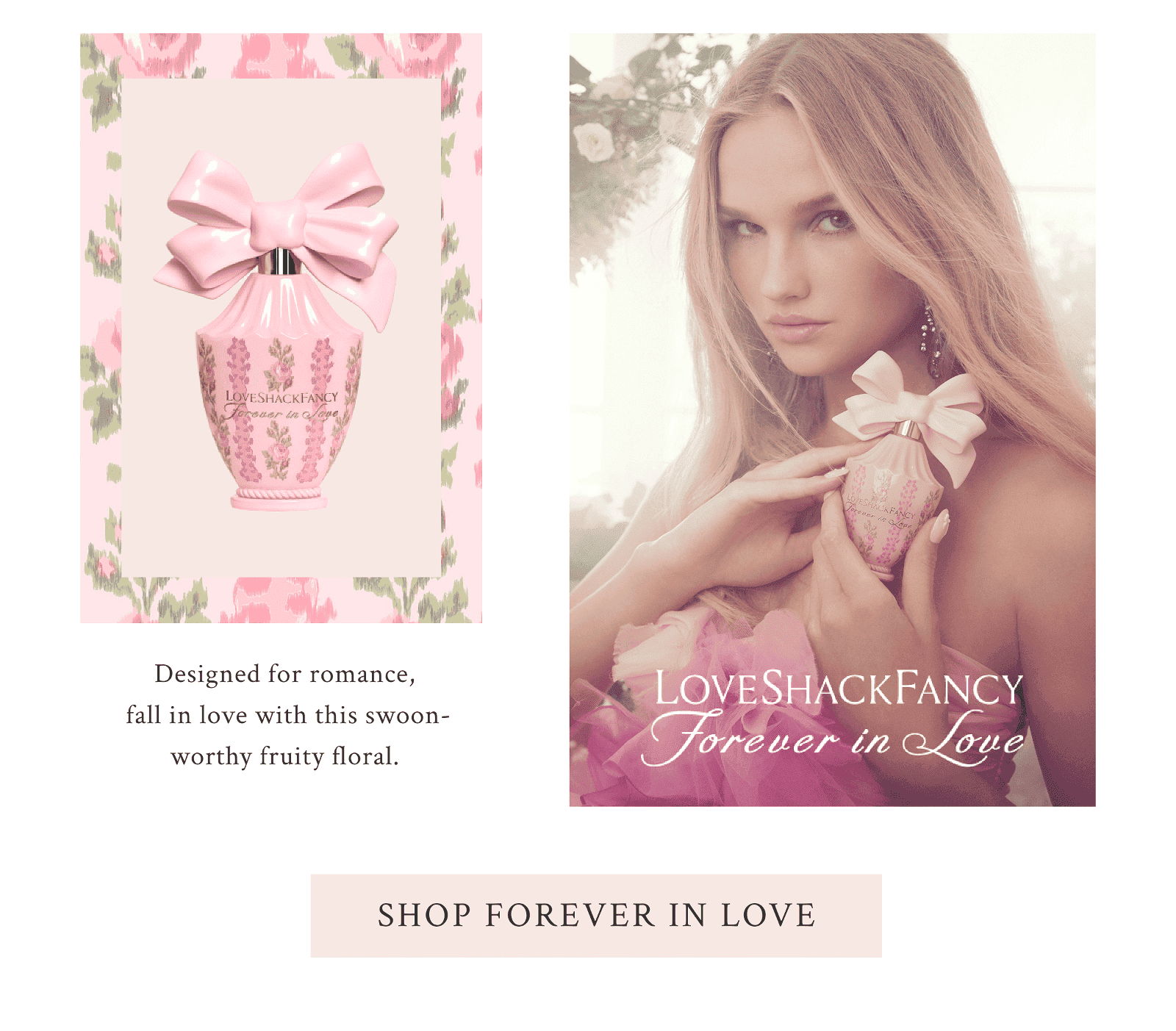 Forever in Love - Designed for romance,  fall in love with this swoon- worthy fruity floral.
