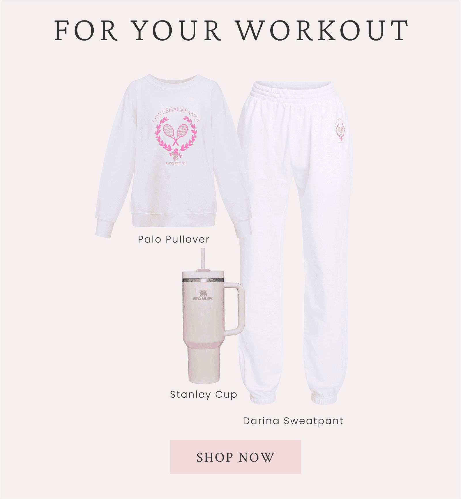For your workout