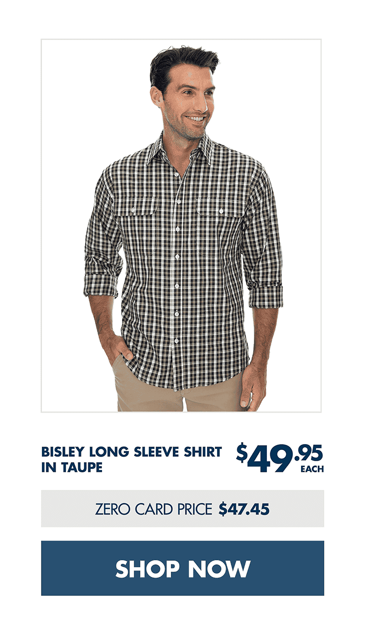 BISLEY LONG SLEEVE SHIRT IN TAUPE \\$49.95