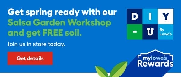 Get spring ready with our Salsa Garden Workshop and get FREE soil.Join us in store today