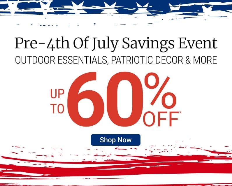 Pre-4th of July Savings Event