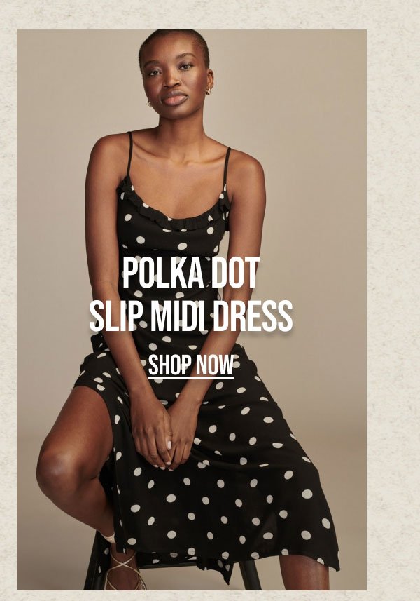 Polka Dot Slip Midi Dress Shop Now
