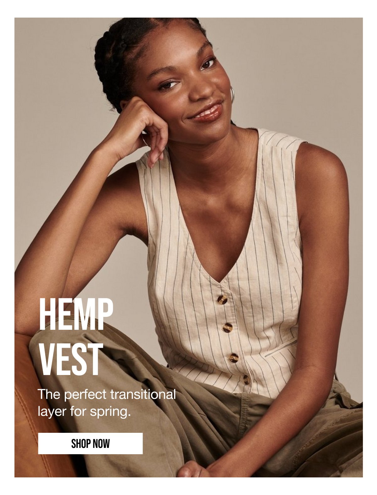 HEMP VEST The perfect transitional layer for spring. | SHOP NOW