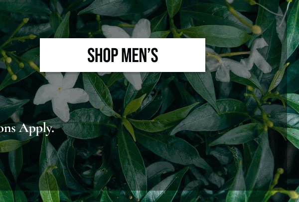 SHOP MEN'S | **EXCLUSIONS APPLY.