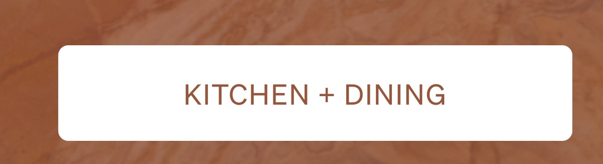 Shop Kitchen + Dining