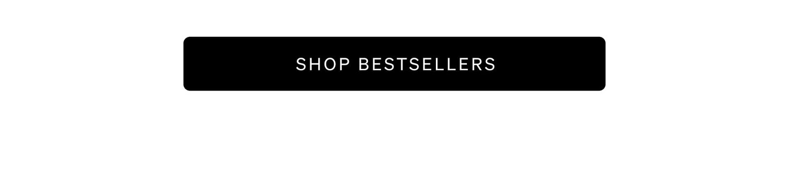 Shop Bestsellers