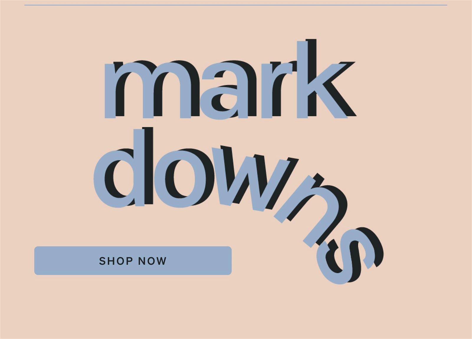 Shop Markdowns