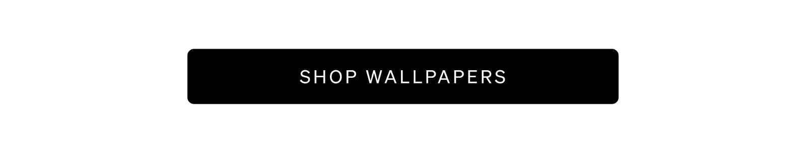 Shop Wallpapers