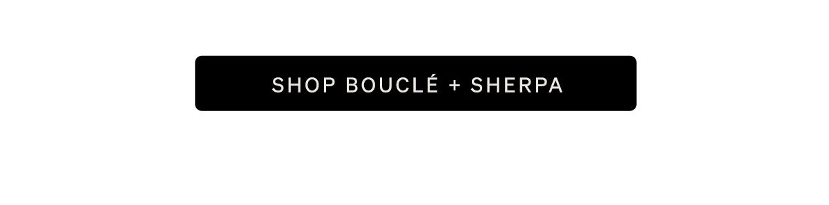 Shop Boucle + Sherpa