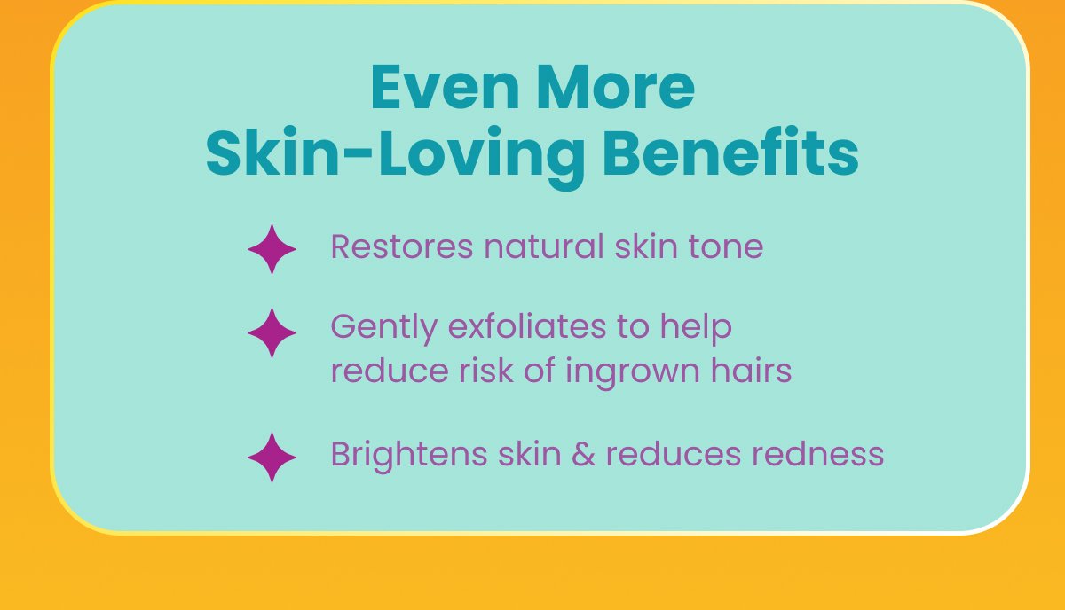 Even More Skin-Loving Benefits