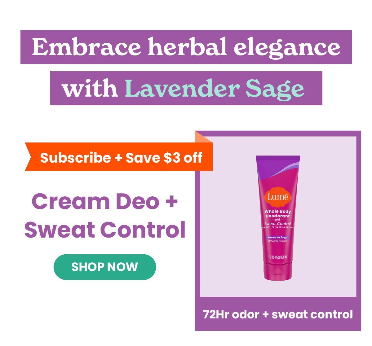 Lavender Sage Cream Deo + Sweat Control