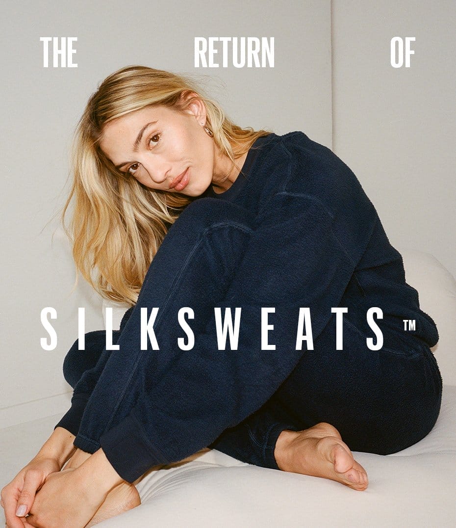 Shop Silksweats™