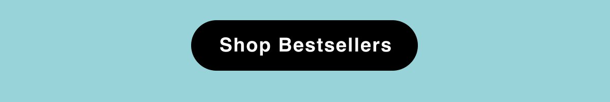 Shop Bestsellers.