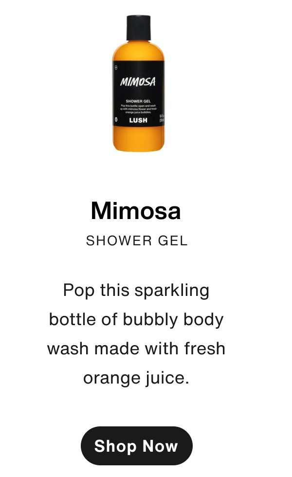 Mimosa Shower Gel: Shop Now.