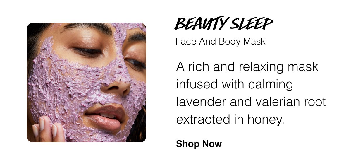 Beauty Sleep Face and Body Mask: Shop Now.