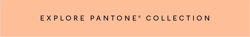 Explore Pantone Collection