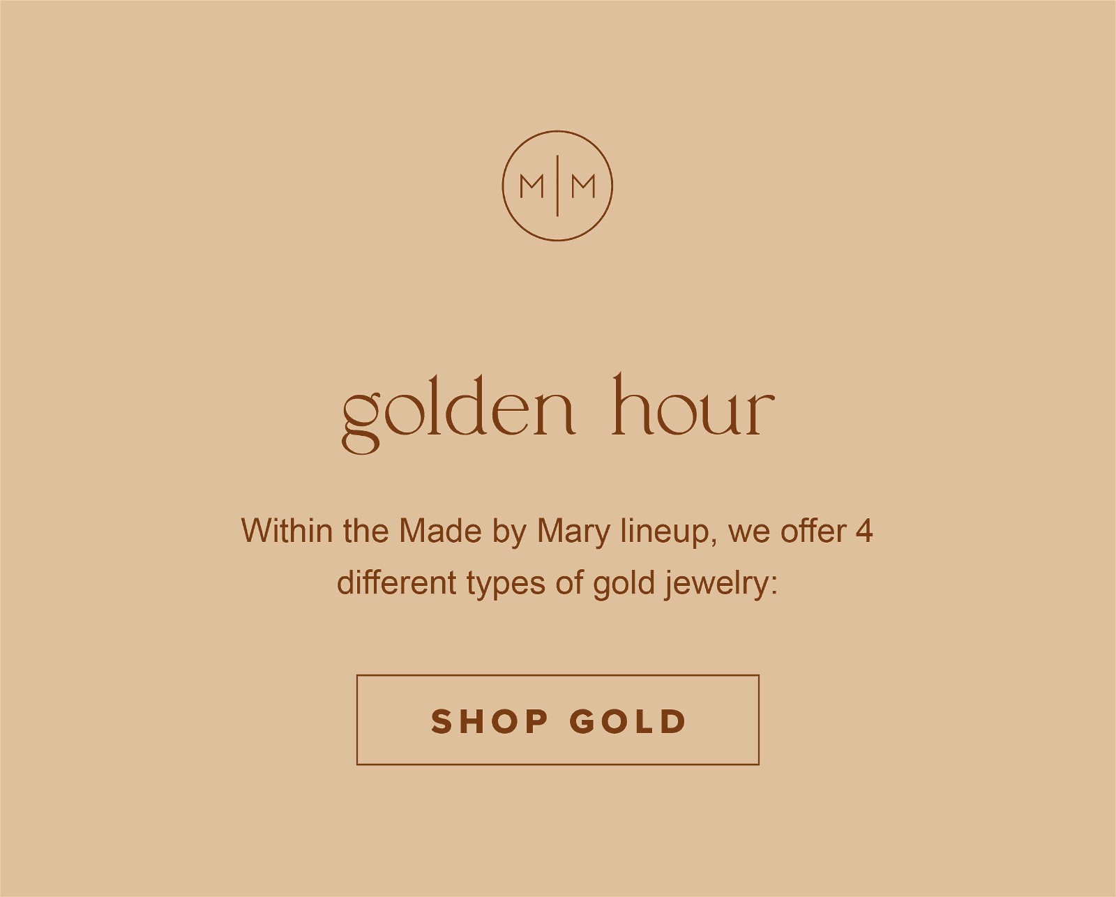 Golden Hour - Shop Gold