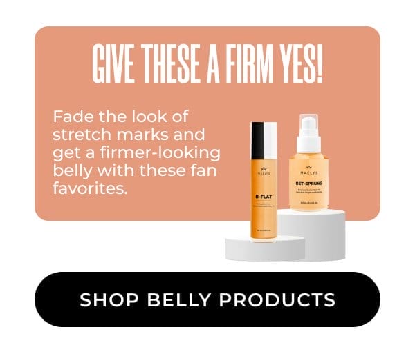 SHOP BELLY PRODUCTS