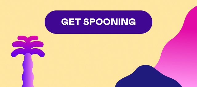 GET SPOONING